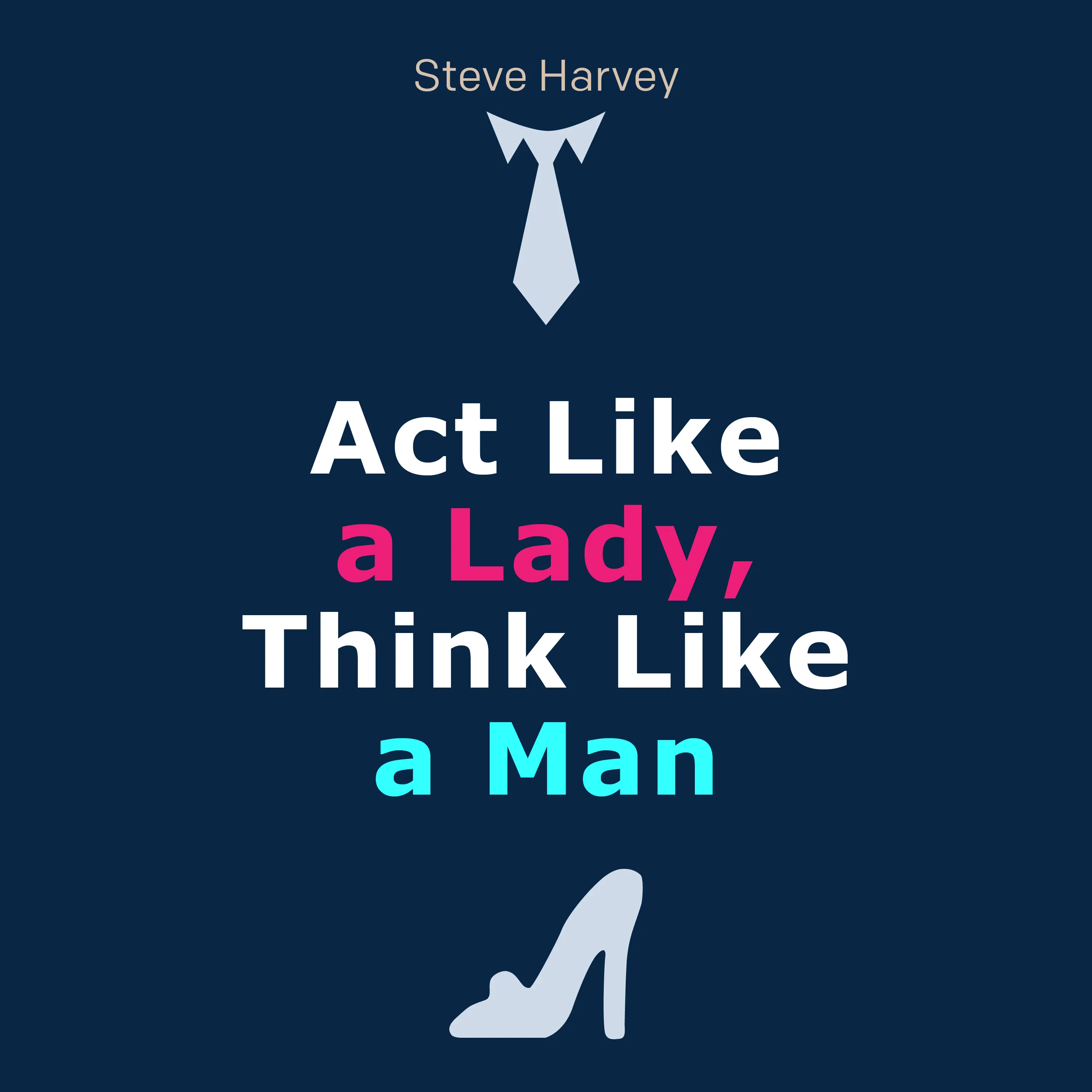 تصرفي كسيدة وفكري كرجل