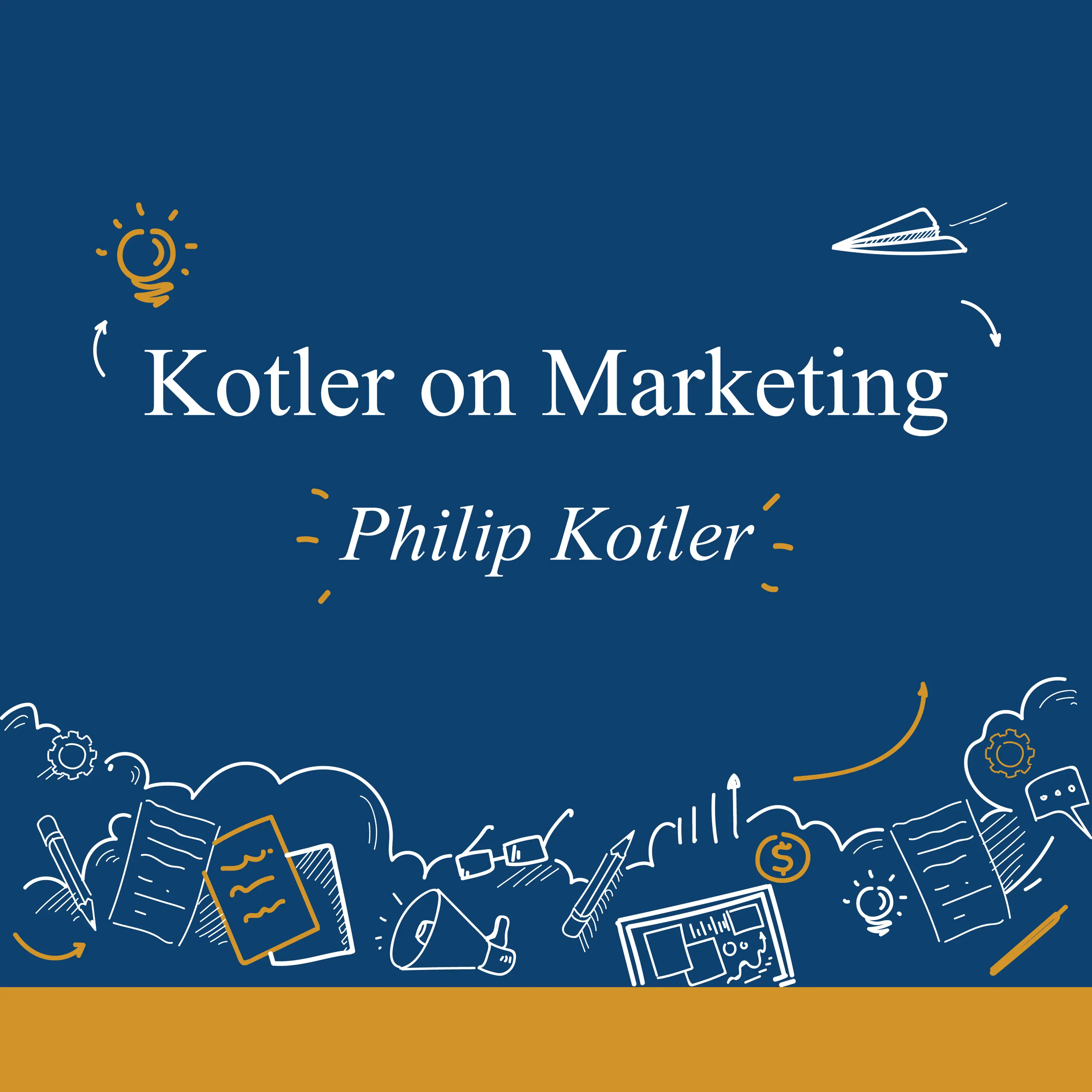 كوتلر يتحدث عن التسويق